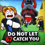 Play Game Do Not Let 67 Catch You now !