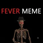 Play Game Fever MEME now !