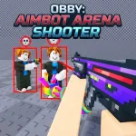Play Game Obby: Aimbot Arena Shooter now !