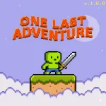 Play Game One Last Adventure now !