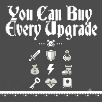 Play You Can Buy Every Upgrade now!