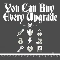 Play You Can Buy Every Upgrade now!